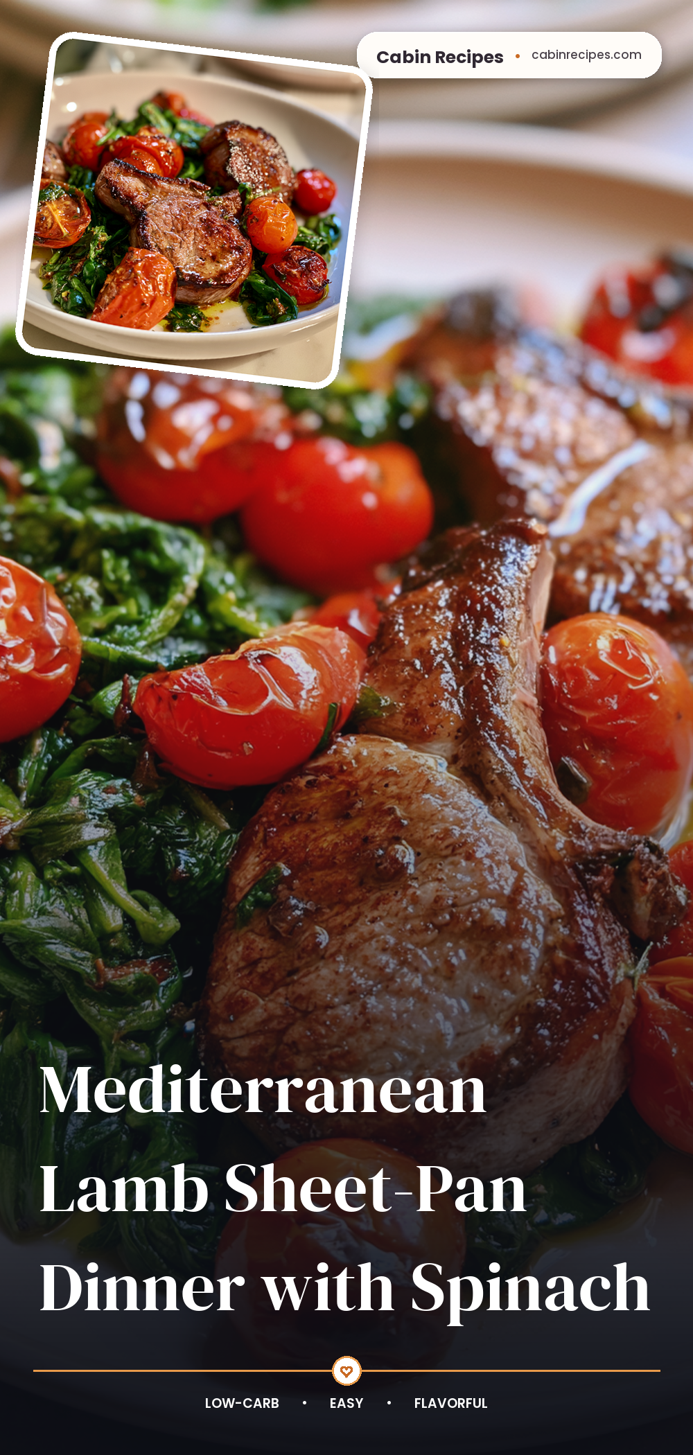 Pinterest graphic for Mediterranean Lamb Sheet-Pan Dinner with Spinach