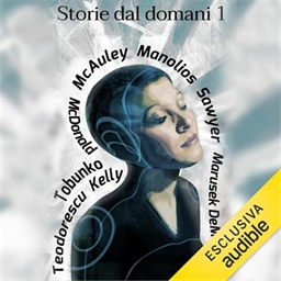 James Patrick Kelly – Storie dal domani 1꞉ I migliori racconti Future Fiction 2014 (2026) (mp3 – 128 kbps)