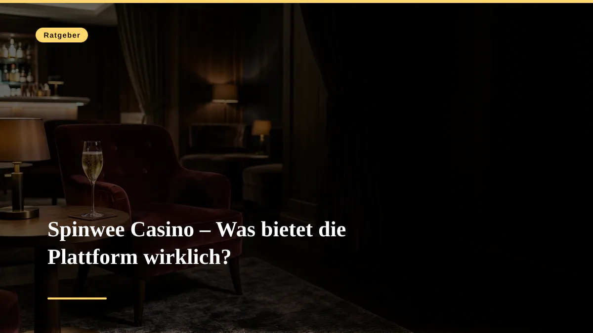 Spinwee Casino – Was bietet die Plattform wirklich?