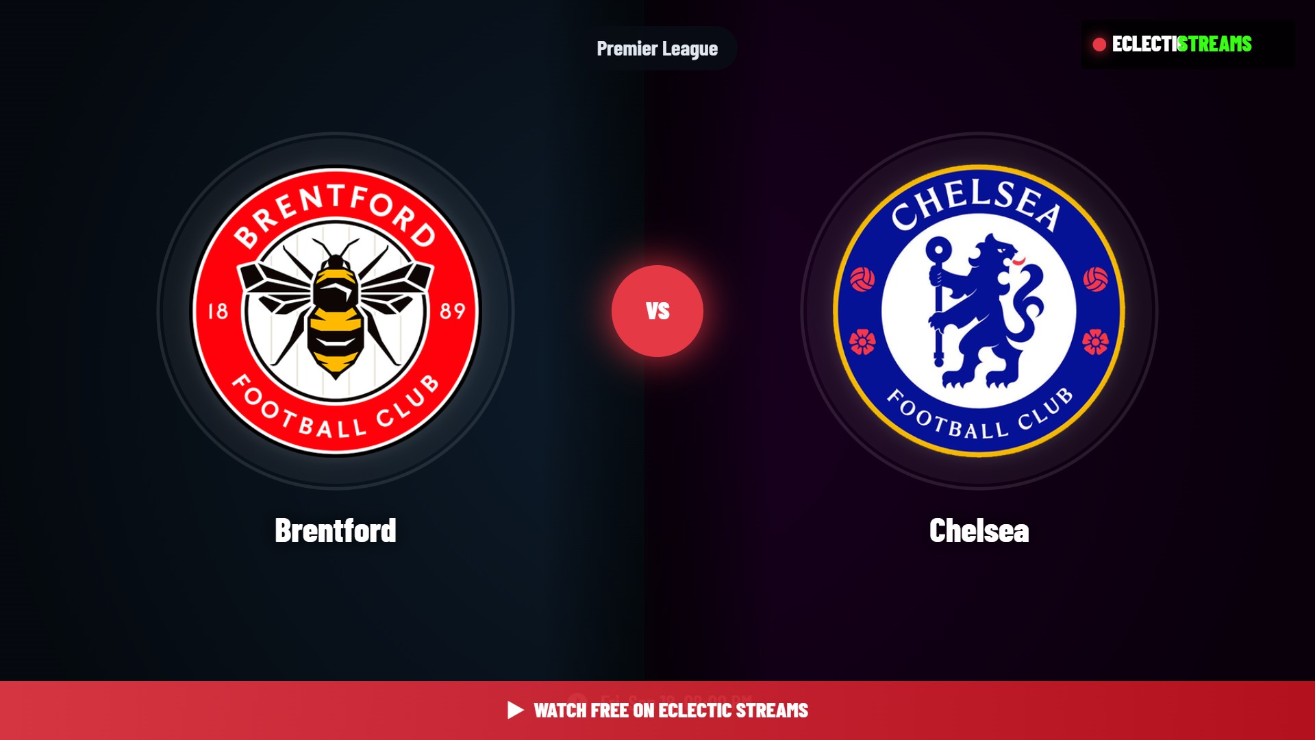 Brentford vs Chelsea – Premier League Live Stream | Eclectic Streams