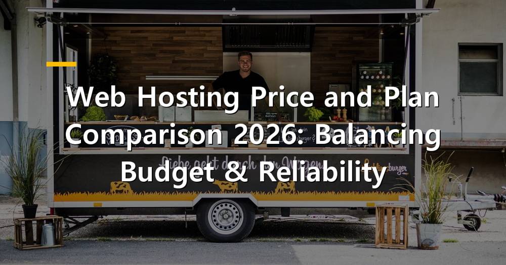 Comparison of web hosting prices and plans for 2026