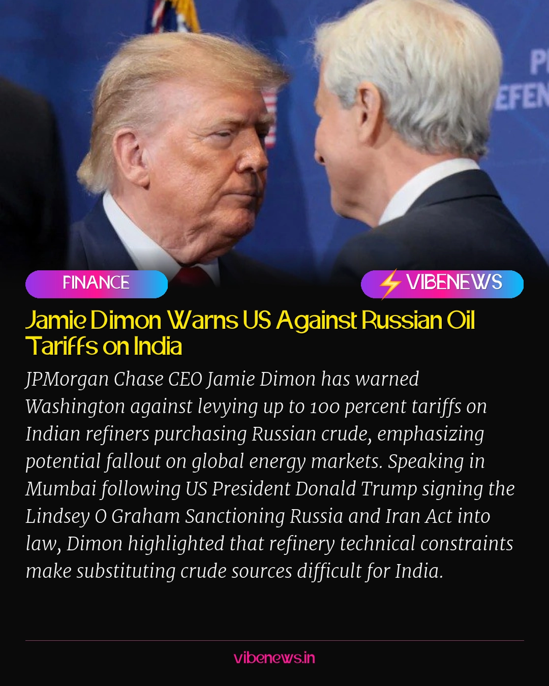 Jamie Dimon Warns US Against Russian Oil Tariffs on India