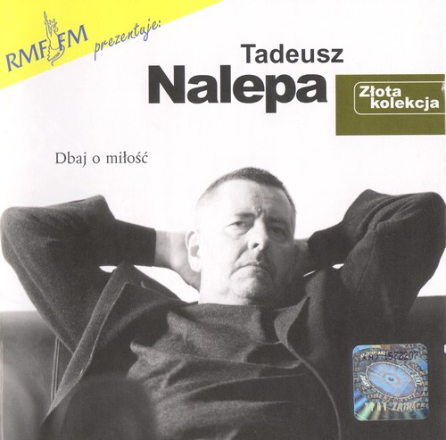 Tadeusz Nalepa - Dbaj o miłość (2001) [FLAC]
