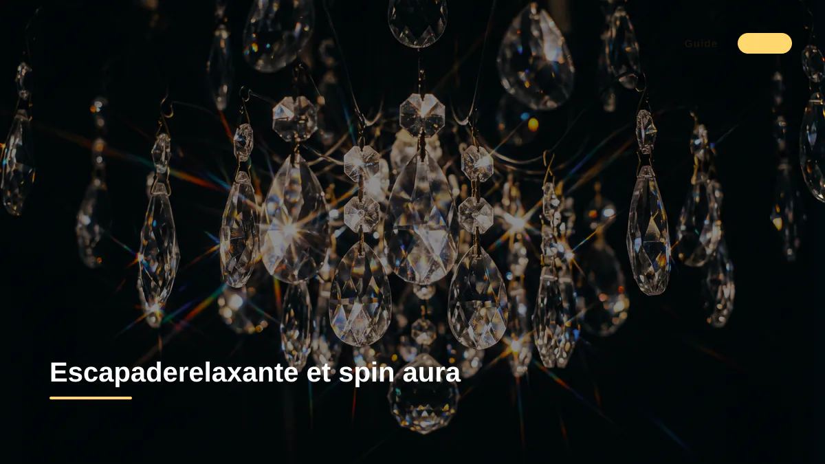 Escapaderelaxante et spin aura
