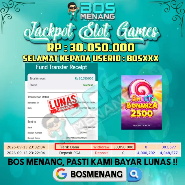 Bukti JACKPOT Tanggal 13 SEPTEMBER 2026 - MENANG SLOT GAMES - Sweet Bonanza 2500 (Pragmatic Play) Rp 30.050.000,-