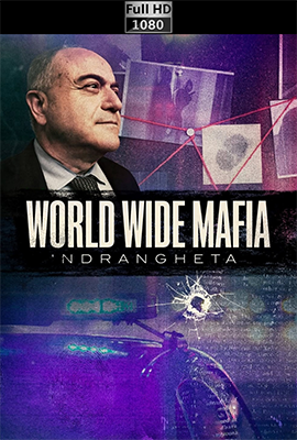 Ndrangheta, World Wide Mafia - Stagione 1 (2026) [Completa] WEB-DL 1080p E-AC3 ITA SUBS