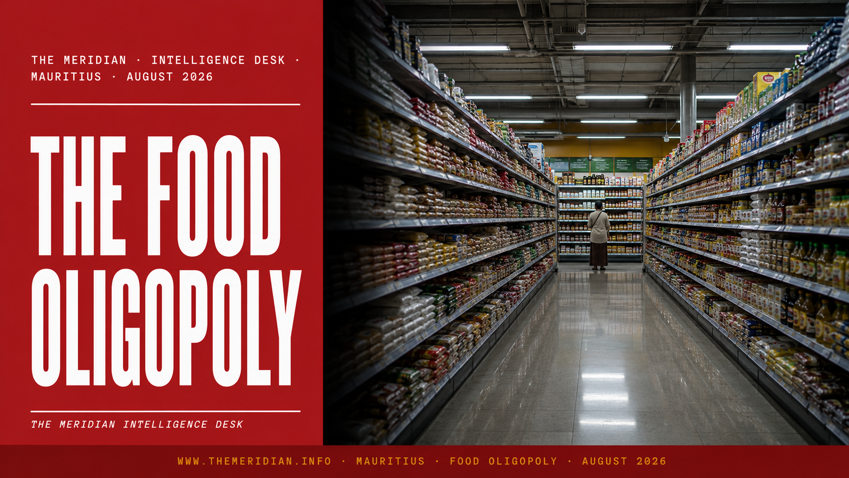 The Food Oligopoly Mauritius Distribution Conglomerates The Meridian August 2026