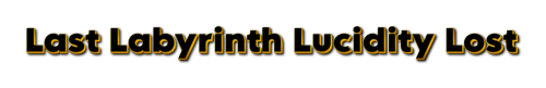 Last-Labyrinth-Lucidity-Lost-23-04-2024.png
