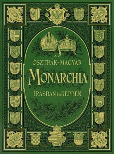 Az Osztrák-Magyar Monarchia Írásban és képben 1901