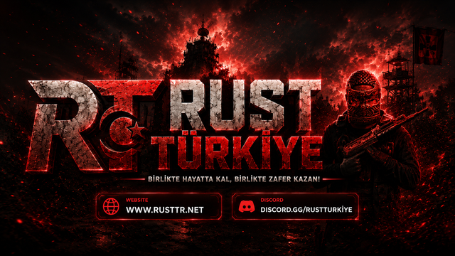 [TR/EU] Rust Türkiye 3X | 20:00 - MAX 5 | Yeni Başlayan