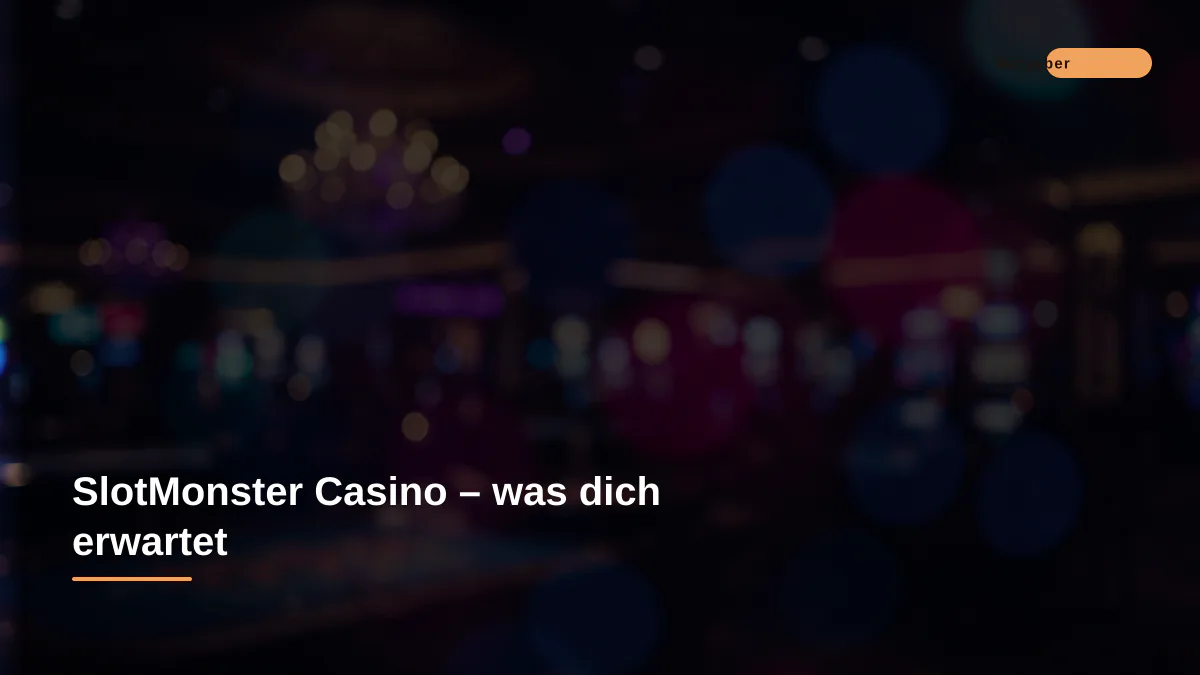 SlotMonster Casino – was dich erwartet