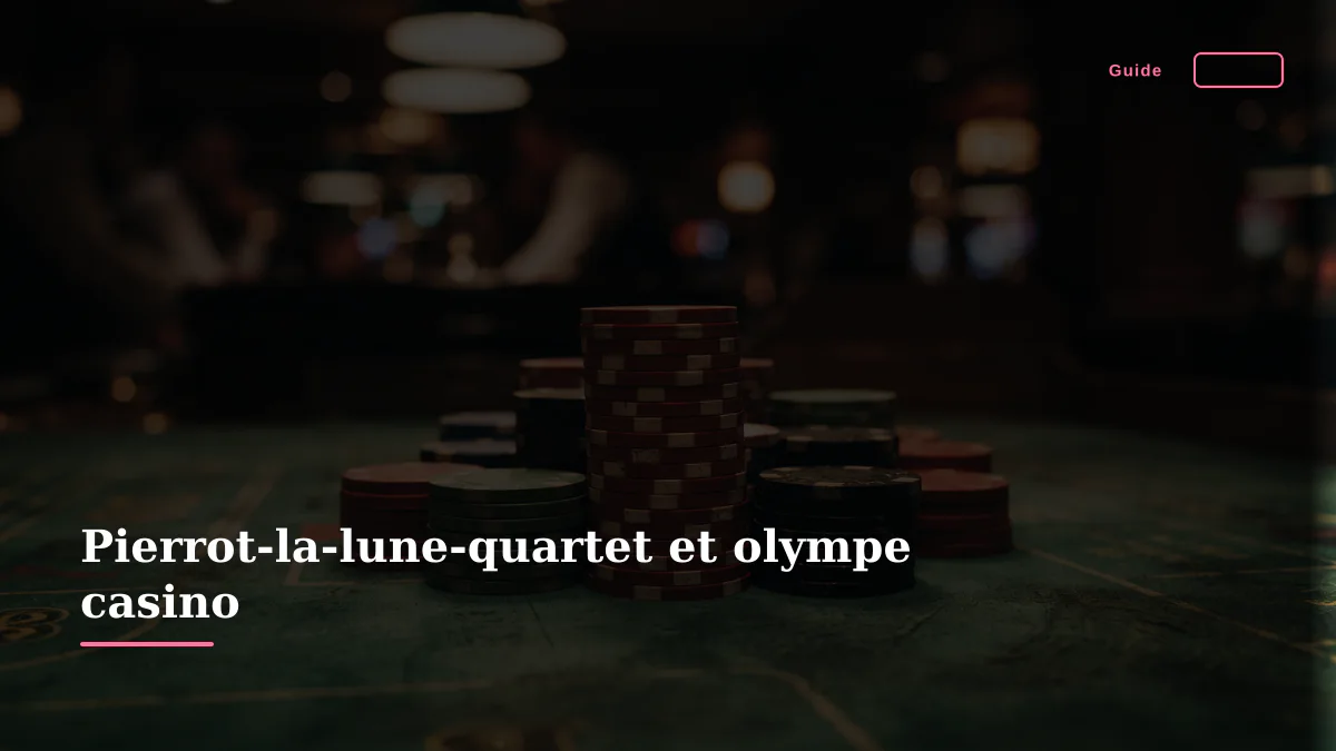 Pierrot-la-lune-quartet et olympe casino