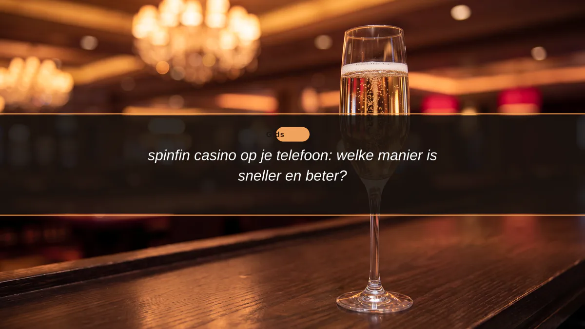 spinfin casino op je telefoon: welke manier is sneller en beter?