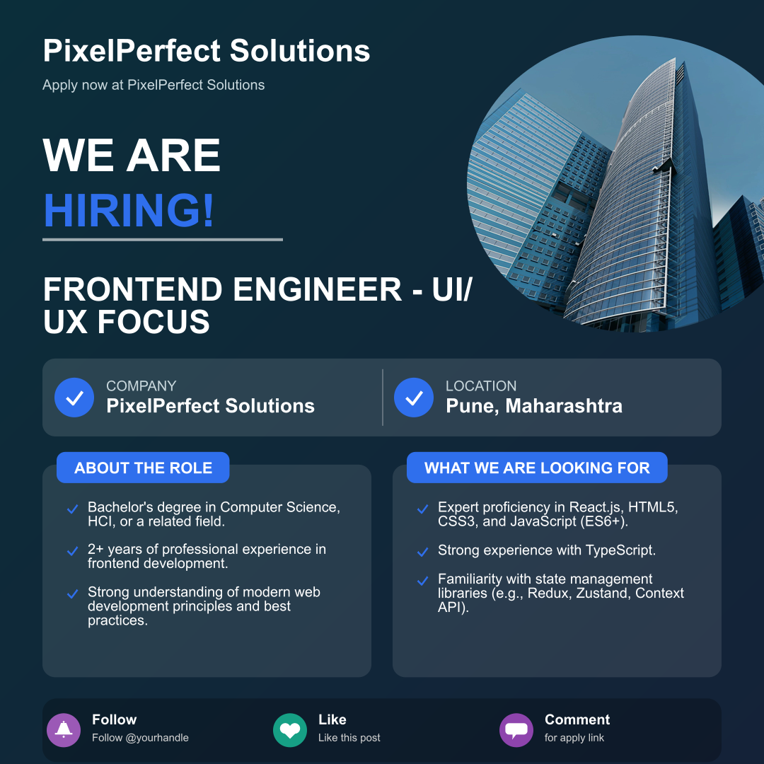 Apply for Frontend Engineer - UI/UX Focus at PixelPerfect Solutions – Immediate Hiring