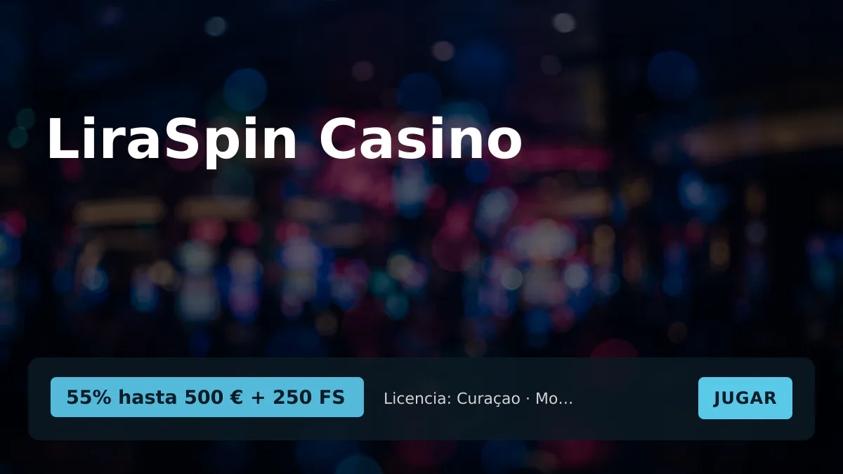 Descubre c&oacute;mo funciona LiraSpin Casino y si te conviene jugar