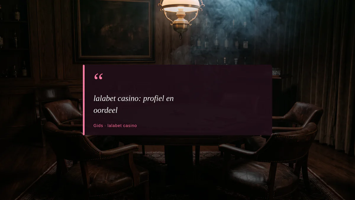 lalabet casino: profiel en oordeel