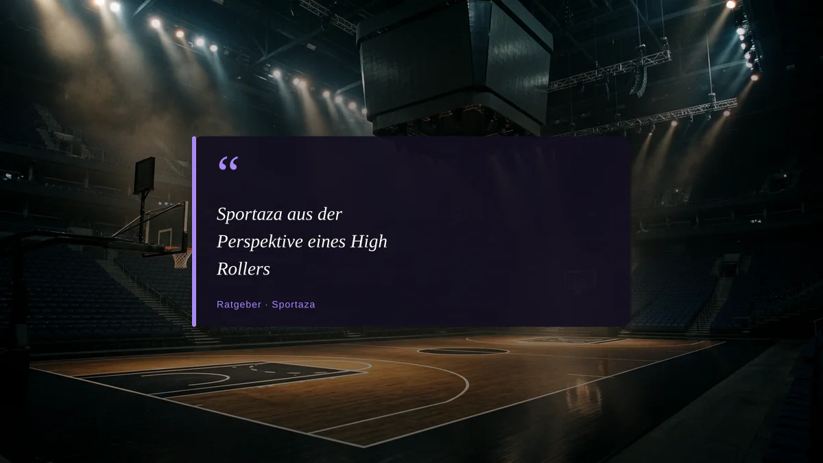 Sportaza aus der Perspektive eines High Rollers