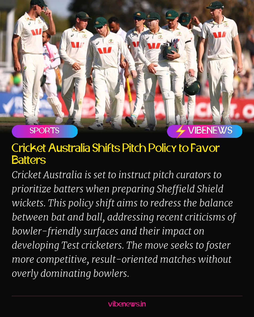 Cricket Australia Shifts Pitch Policy to Favor Batters