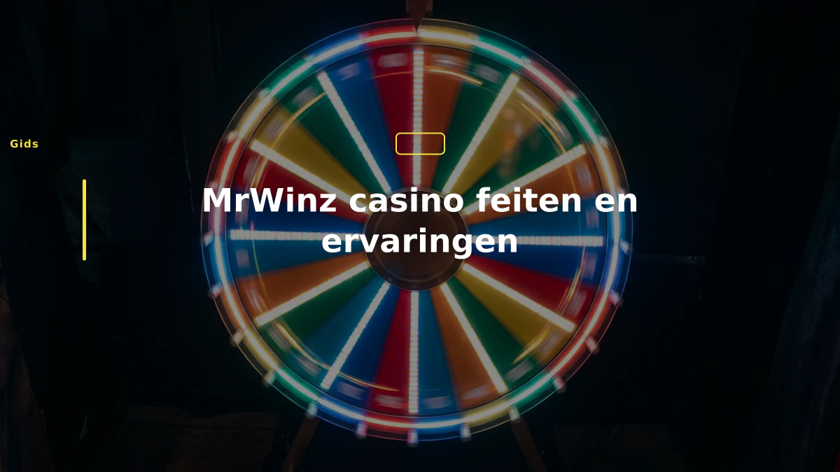 MrWinz casino feiten en ervaringen