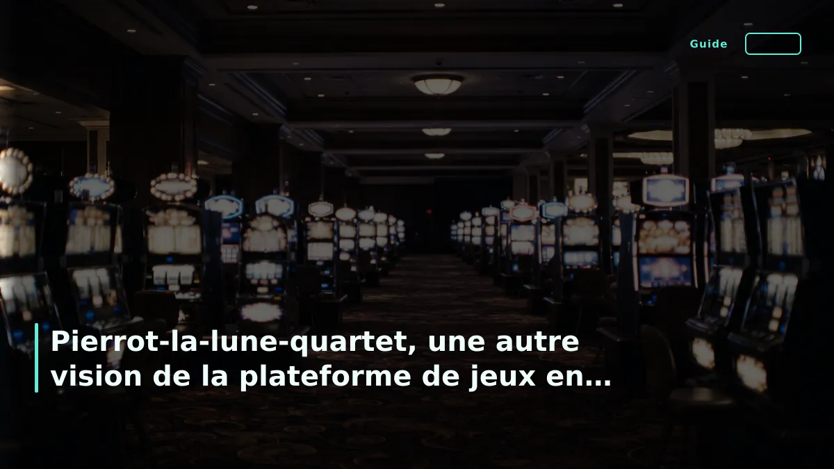 Pierrot-la-lune-quartet, une autre vision de la plateforme de jeux en France