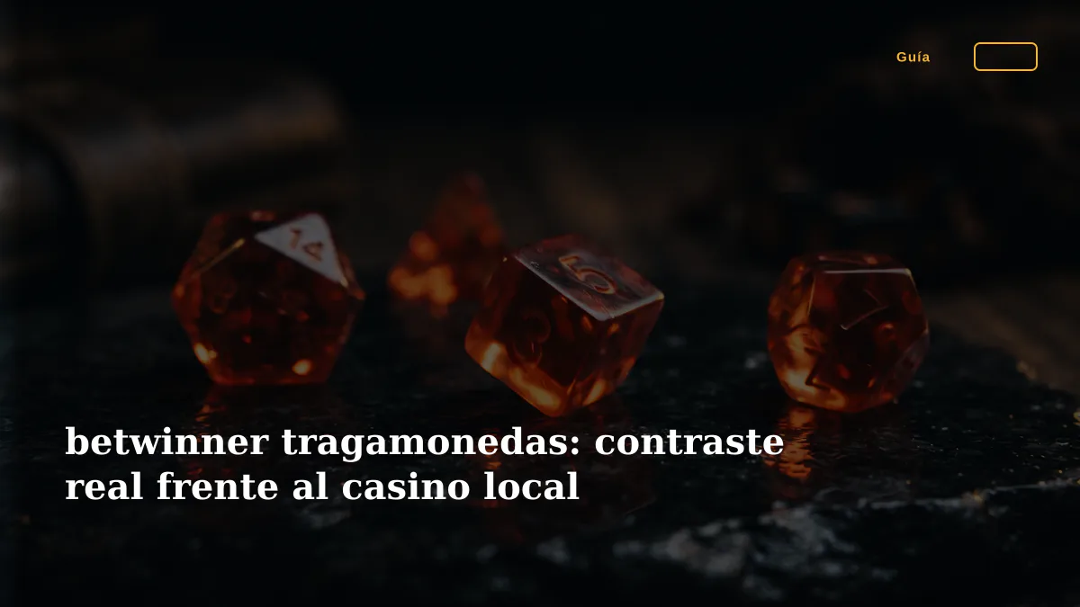 betwinner tragamonedas: contraste real frente al casino local