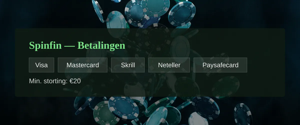 Spinfin — Betalingen: Visa, Mastercard, Skrill, Neteller, Paysafecard