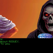 ASK ME ABOUT ROGUEY