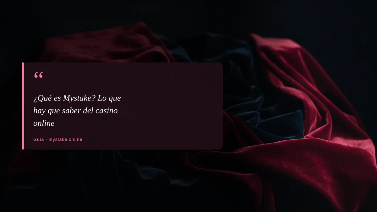¿Qué es Mystake? Lo que hay que saber del casino online