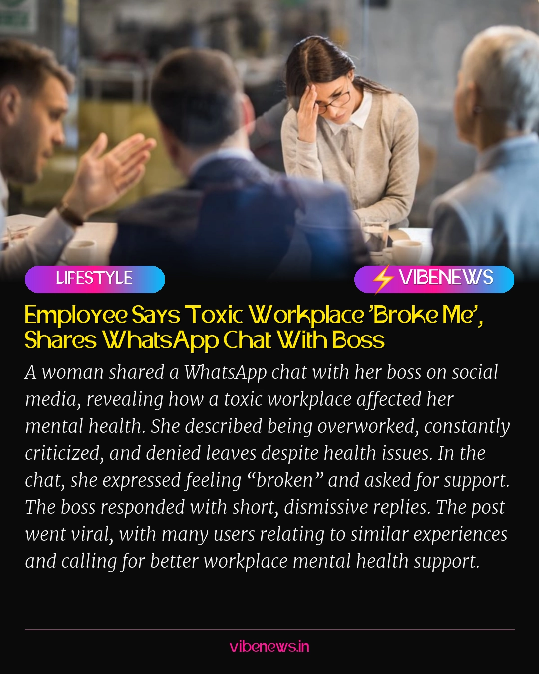 Employee Says Toxic Workplace 'Broke Me', Shares WhatsApp Chat With Boss