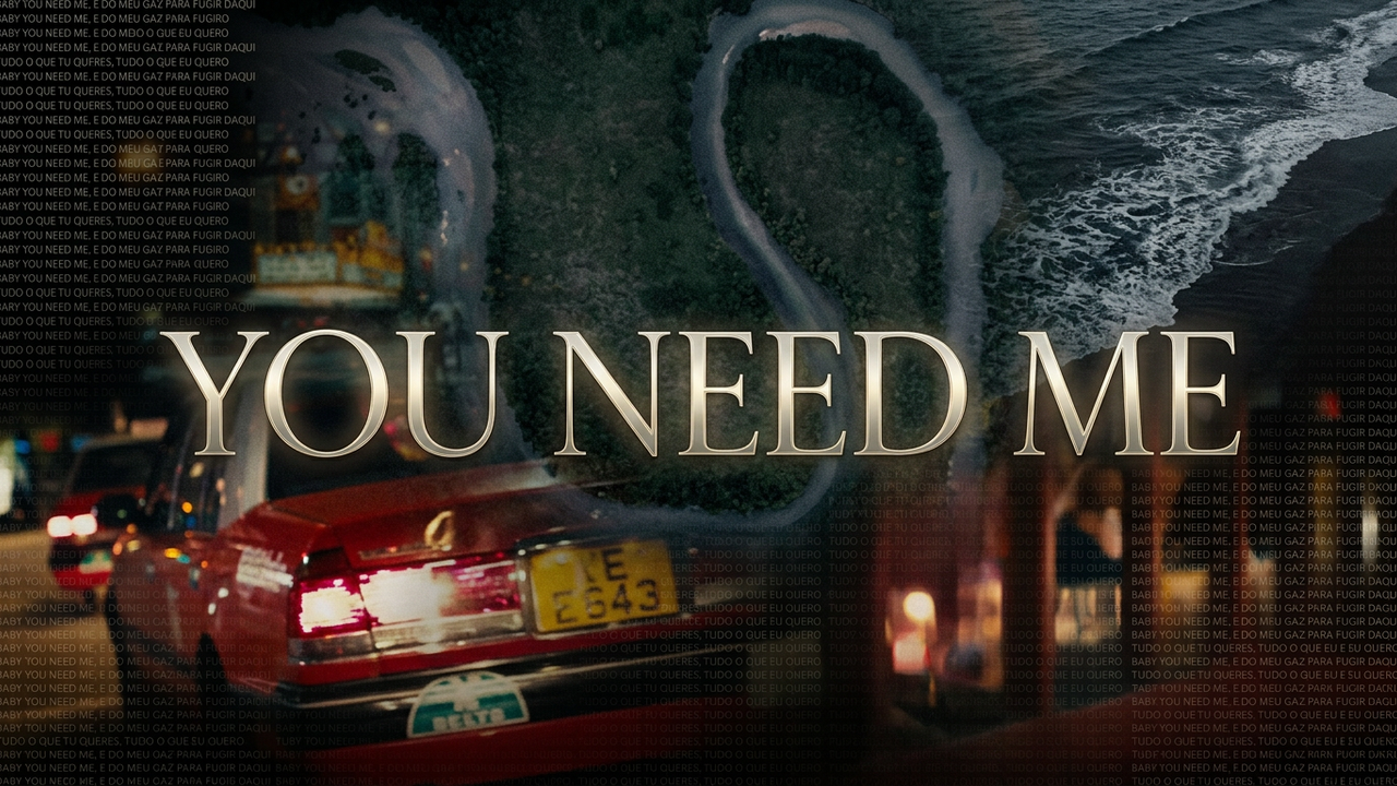 You Need Me | Não é mesmo né? Já acredita agora?