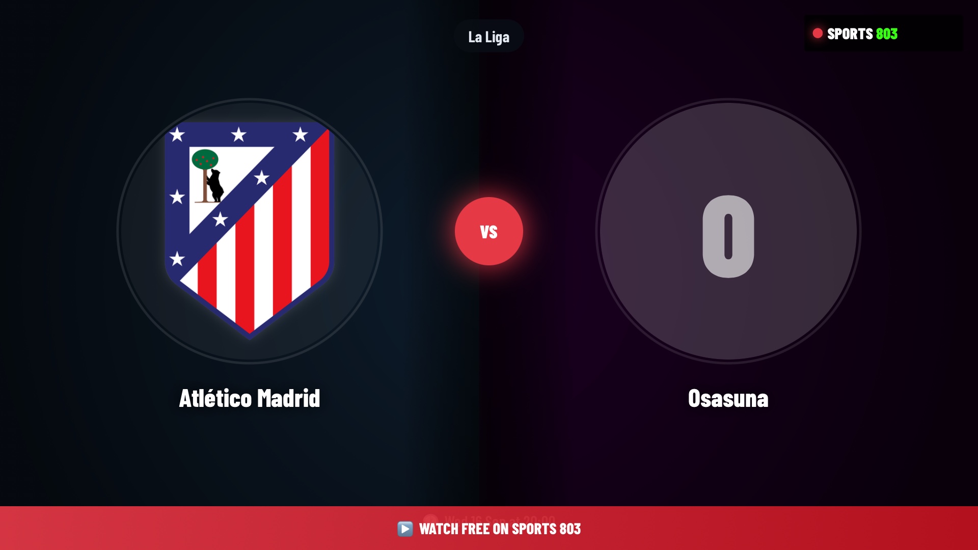 Atlético Madrid vs Osasuna – La Liga Live Stream | Sports 803