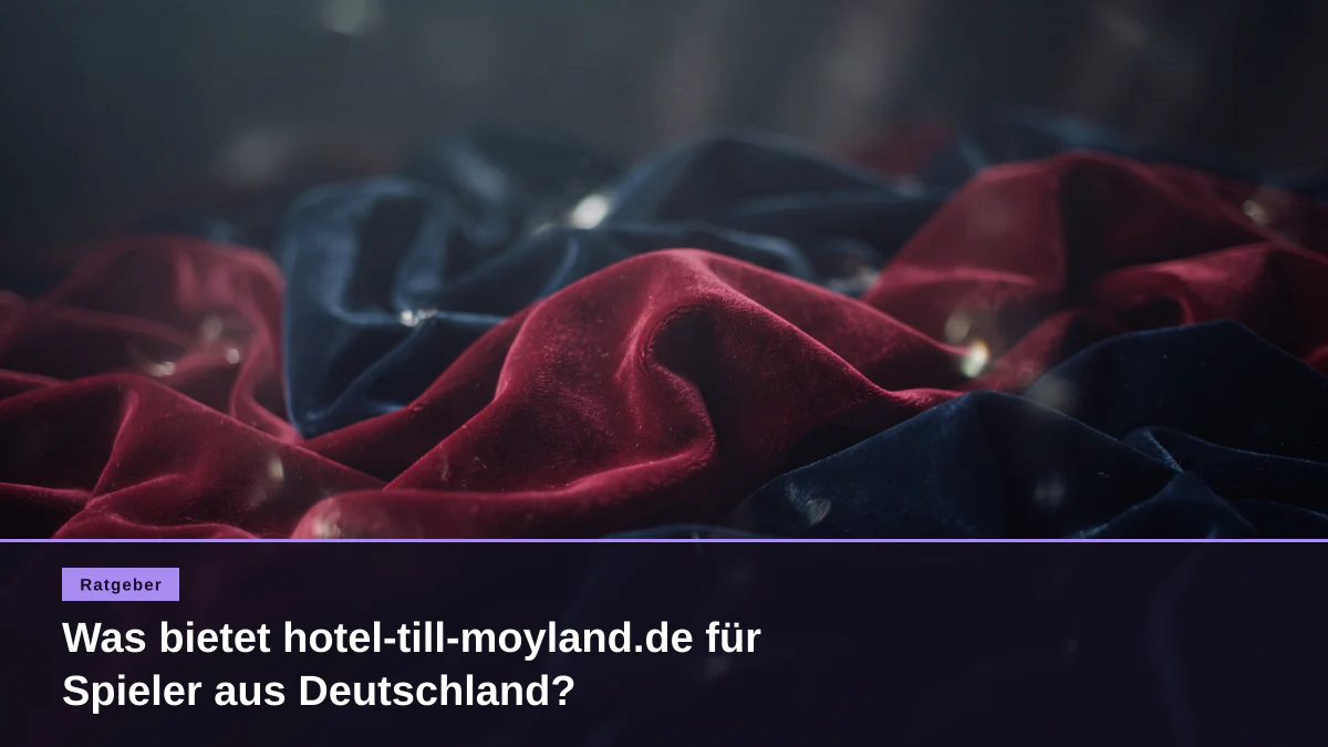 Was bietet hotel-till-moyland.de für Spieler aus Deutschland?