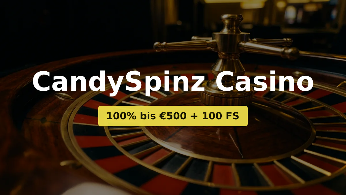 CandySpinz Casino — Willkommensbonus 100% bis €500 + 100 FS, Zahlungen: Visa, Mastercard, Sofort, Apple Pay, Google Pay