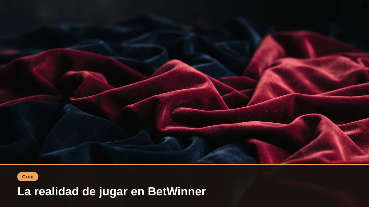 La realidad de jugar en BetWinner