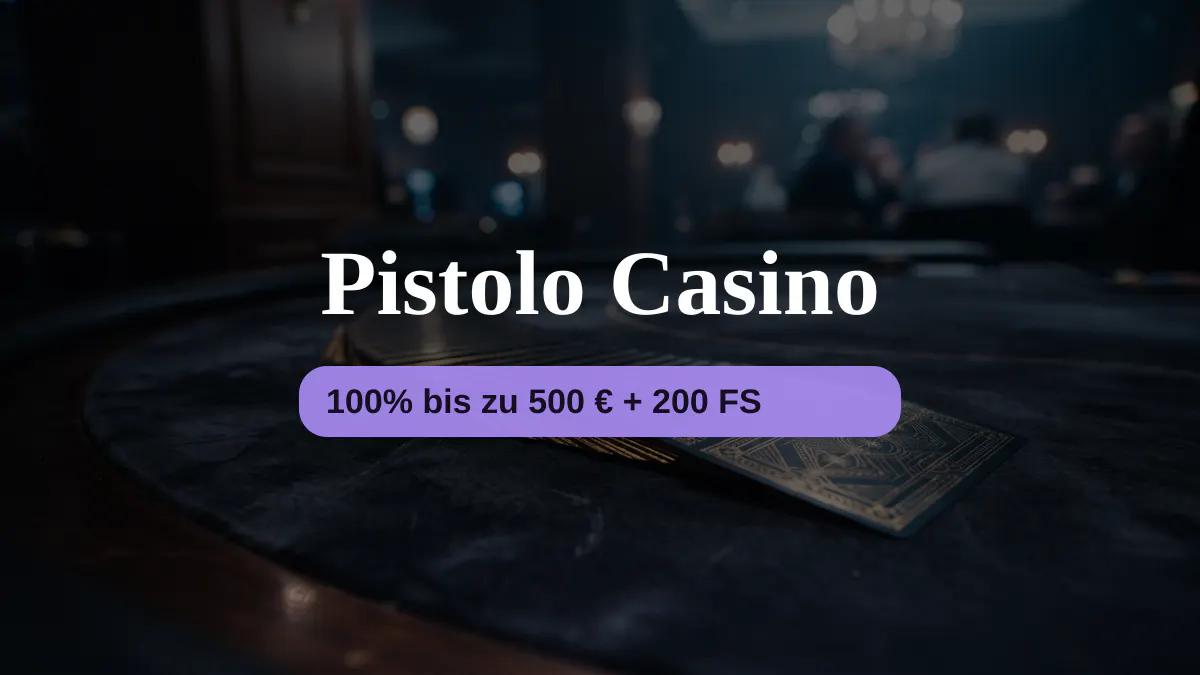 Pistolo Casino — Willkommensbonus 100% bis zu 500 € + 200 FS, Zahlungen: Visa, Mastercard, Skrill, Neteller, Paysafecard
