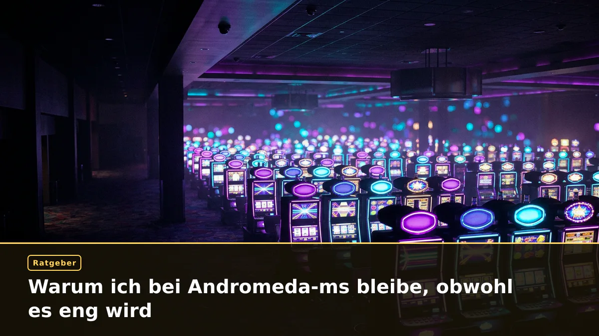 Warum ich bei Andromeda-ms bleibe, obwohl es eng wird