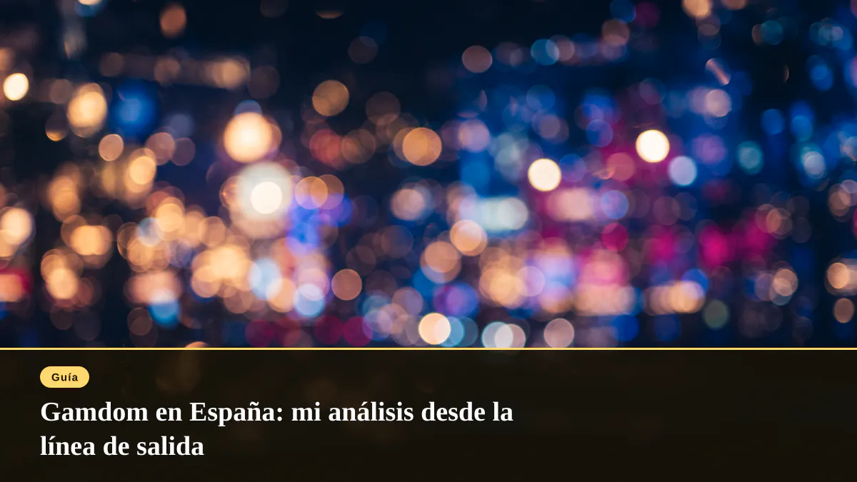 Gamdom en España: mi análisis desde la línea de salida