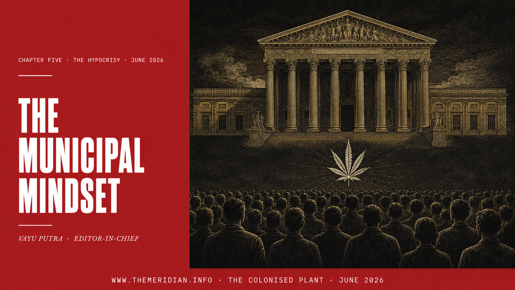 The Municipal Mindset and the Plant Cannabis Prohibition Mauritius The Meridian Vayu Putra