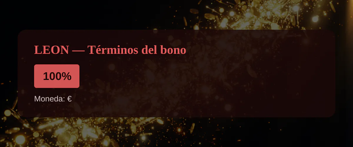 LEON &mdash; T&eacute;rminos del bono: 100%