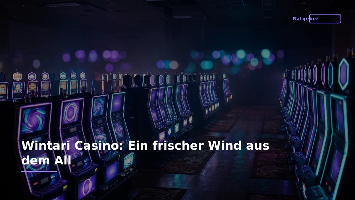 Wintari Casino: Ein frischer Wind aus dem All