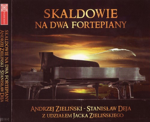 Andrzej Zieliński & Stanisław Deja - Skaldowie na dwa fortepiany - Live (2CD) (2008) [FLAC]
