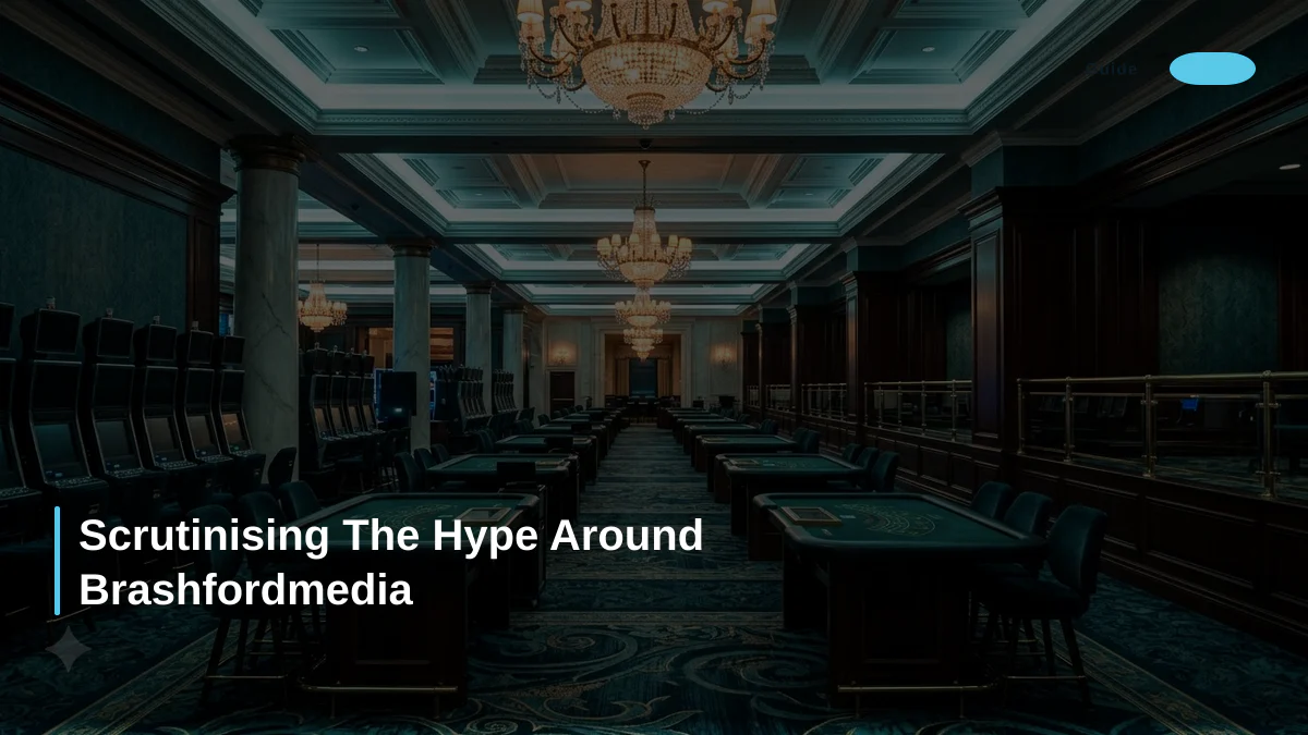 Scrutinising The Hype Around Brashfordmedia