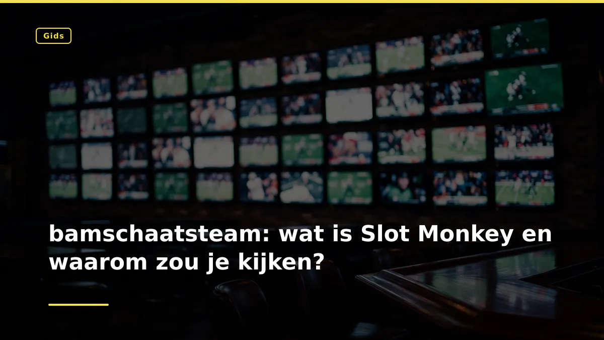 bamschaatsteam: wat is Slot Monkey en waarom zou je kijken?