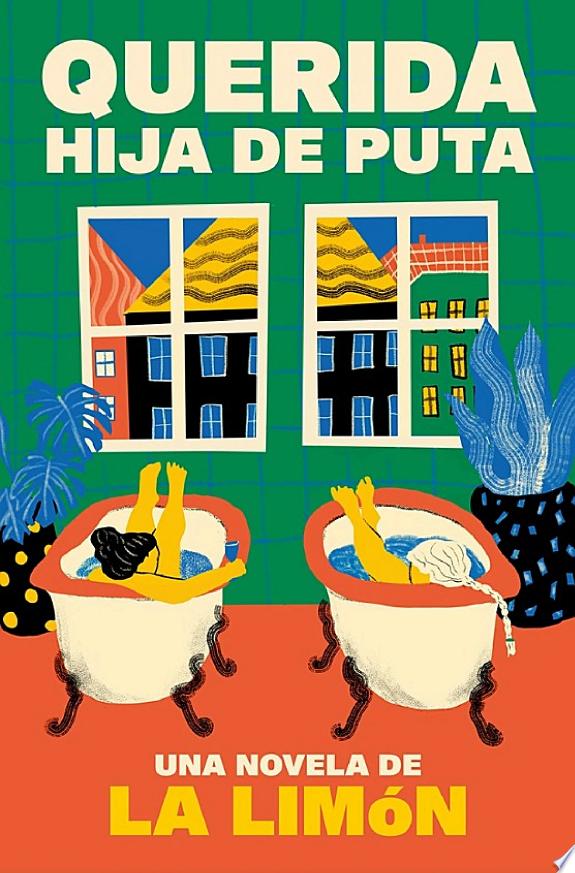 Querida hija de puta