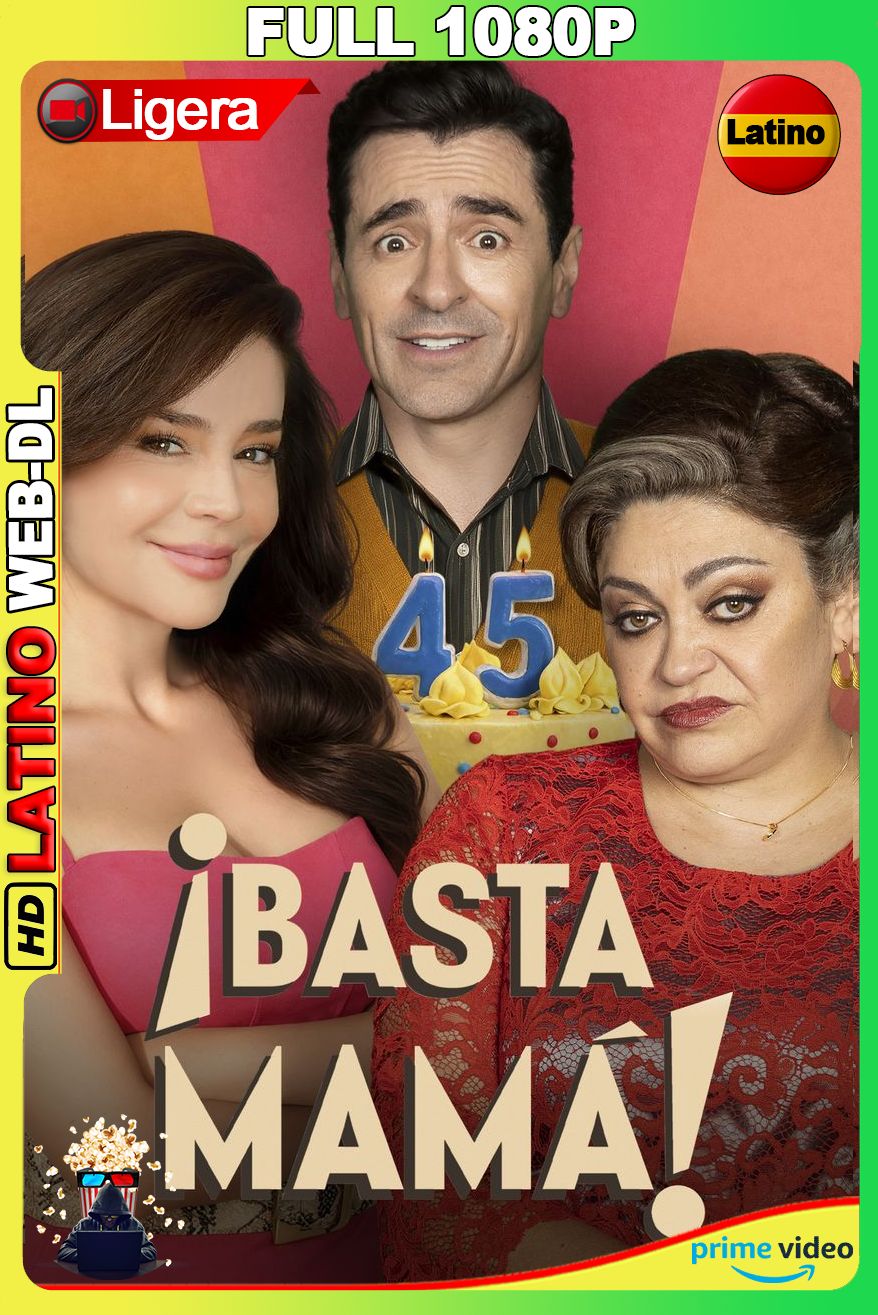 Basta Mamá (2026) [Full 1080p] {AMNZ} WEB-DL [Latino]