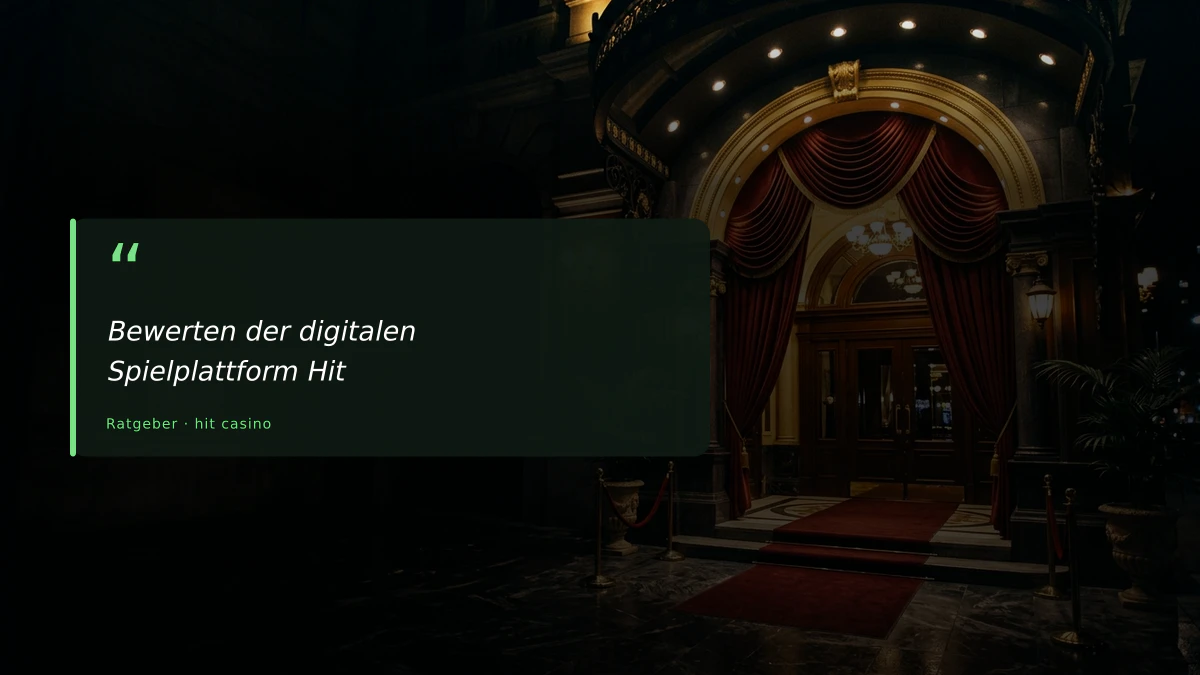 Bewerten der digitalen Spielplattform Hit