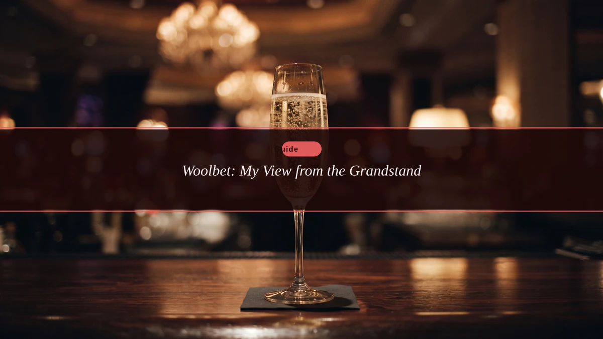 Woolbet: My View from the Grandstand
