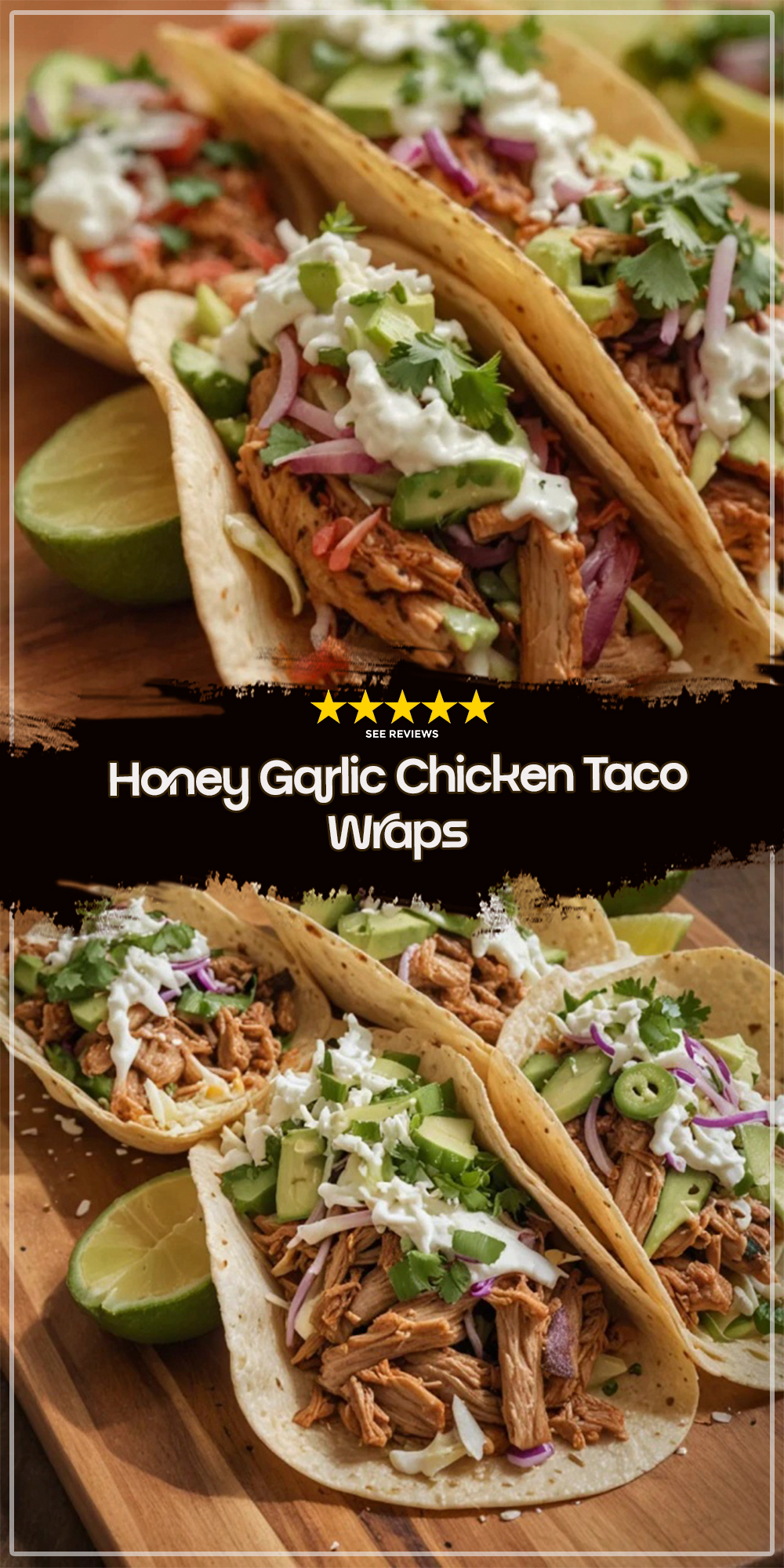 Honey Garlic Chicken Taco Wraps