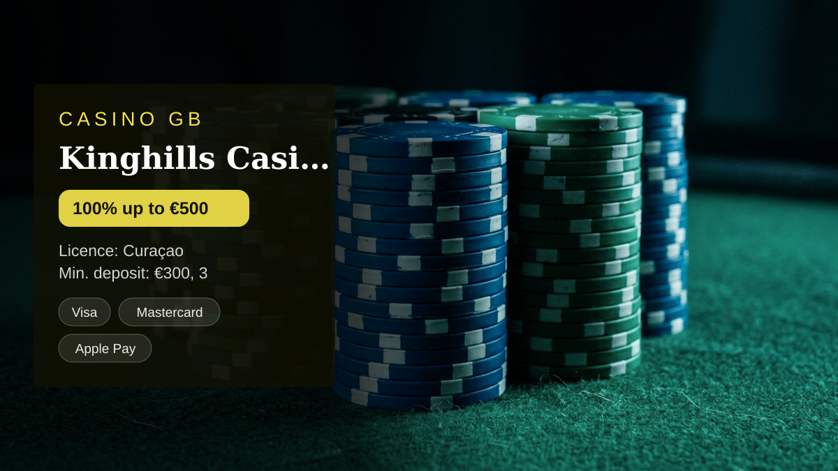 Kinghills Casino — welcome bonus 100% up to €500 + 250 FS, payments: Visa, Mastercard, Apple Pay, Google Pay, MiFinity