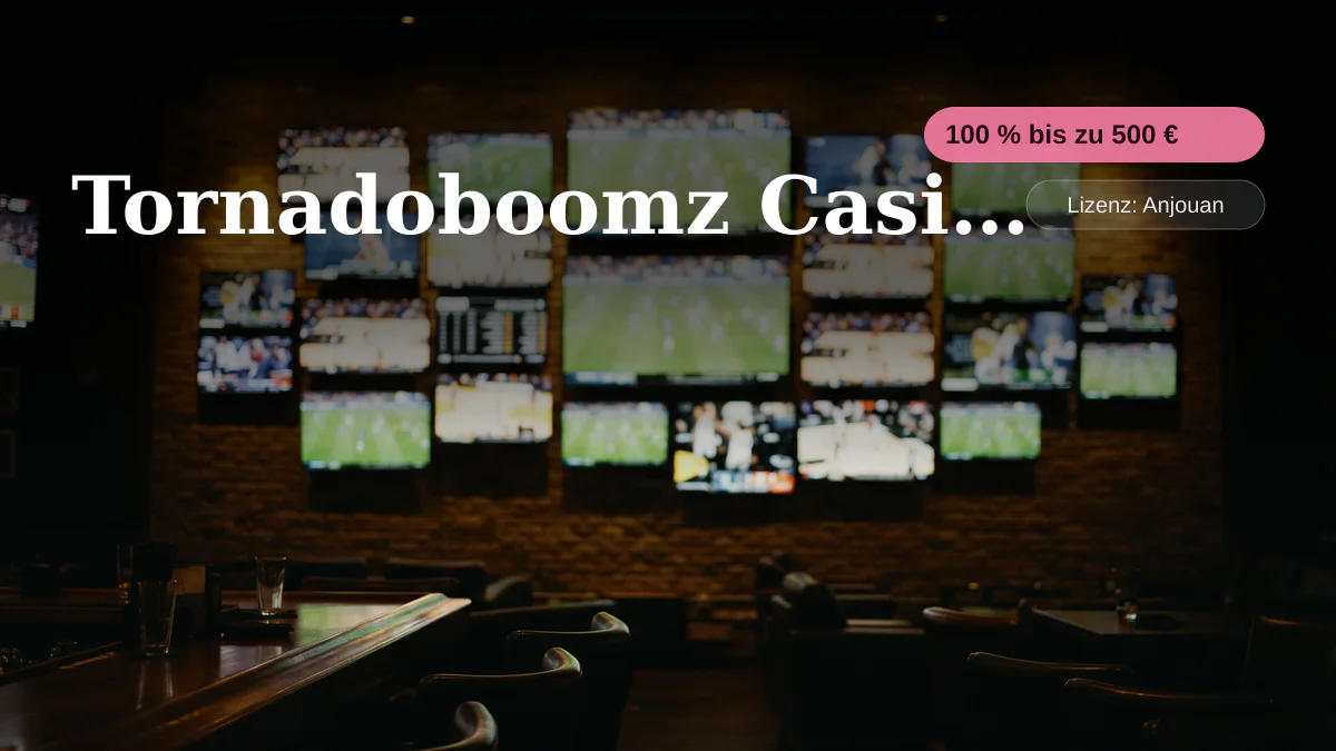 Tornadoboomz Casino — Willkommensbonus 100 % bis zu 500 € + 200 FS, Zahlungen: Visa, Mastercard, Skrill, Neteller, Sofort